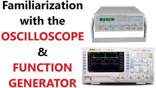 Familiarization with the Function Generator and Oscilloscope  | Electrical Knowledge