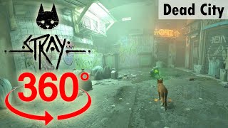 360° VR, Dead City | Stray | Walkthrough, Gameplay, No Commentary, 4K