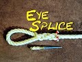 Eye Splice a Rope - How to Eye Splice a 3 Strand Rope - Easy to Follow Splicing (Revisited)