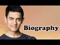 Aamir Khan - Biography