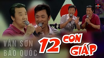 VAN SON 😊Atlanta | 12 CON GIÁP | Vân Sơn - Bảo Quốc