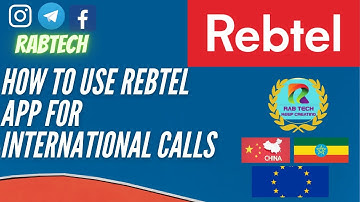 how to use Rebtel  app for international calls