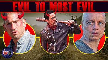 THE WALKING DEAD Villains: Evil to Most Evil