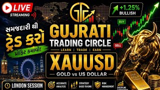 London stream | Gold Live | forex Analysis | Day 4 | Gujrati Trading Circle Live Stream