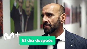 El Día Después (10/04/2017): Monchi, hay un hombre...