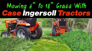 Mowing Tall & Thick Grass 6-18" Tall With Case Ingersoll Garden Tractors. 446 & 4020 Used Here.
