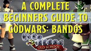 A Beginners guide to Godwars in Old School Runescape - Bandos