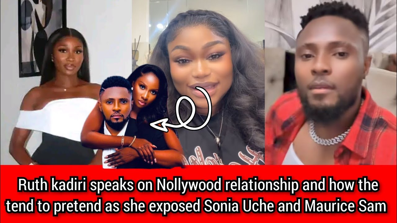 Ruth kadiri speaks on Nollywood relationship and how the tend to pretend as she exposed Sonia and Ms
