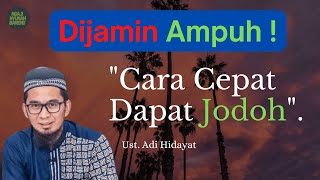 Tips Mendapatkan Jodoh Dari Makna Surah An -Nur Ayat 26 - Ust. Adi Hidayat