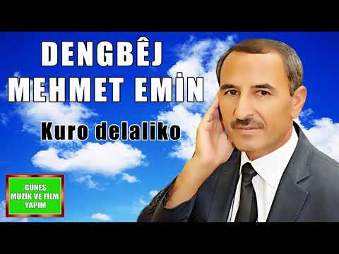 Dengbej Mehmet Emin - Kuro Delaliko