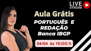 Aula grátis de Português e Redação para banca IBGP para o concurso de Ribeirão das Neves .