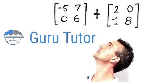 Matrix Addition and Scalar Multiplication