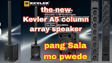 The all new Kevler A-5 column array speaker