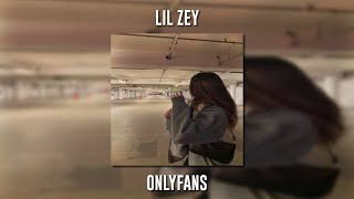 Lil Zey - Onlyfans (Speed Up)