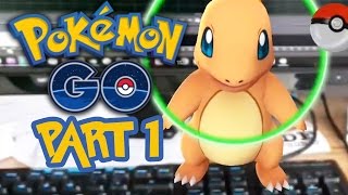 Pokemon GO Gameplay Let's Play / Walkthrough Part  1 - FIRST POKEMON