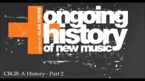 CBGB's: A History (Part 2)