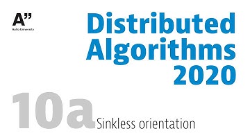 Distributed Algorithms 2020: lecture 10a · Sinkless orientation