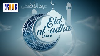 Eid Al Adha Al Mubarak 1442 H (Khalid Basalamah, 2021)