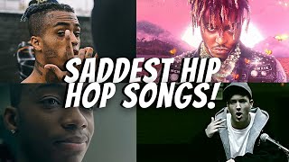 Saddest Hip Hop and Rap Songs ( HEARTBREAKING RAP SONGS )