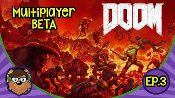 The Final Night of Mayhem | DOOM 4 Multiplayer Beta Ep.3