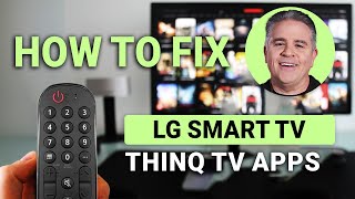 How To Fix LG Smart TV ThinQ TV Apps: Step-by-Step Solution!