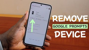 How to Remove Google Prompts Devices