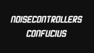 Noisecontrollers - Confucius