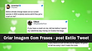 Como Criar Imagem Com Frases - post estilo Tweet Sem ter Twitter ( postagem cria screenshot 1