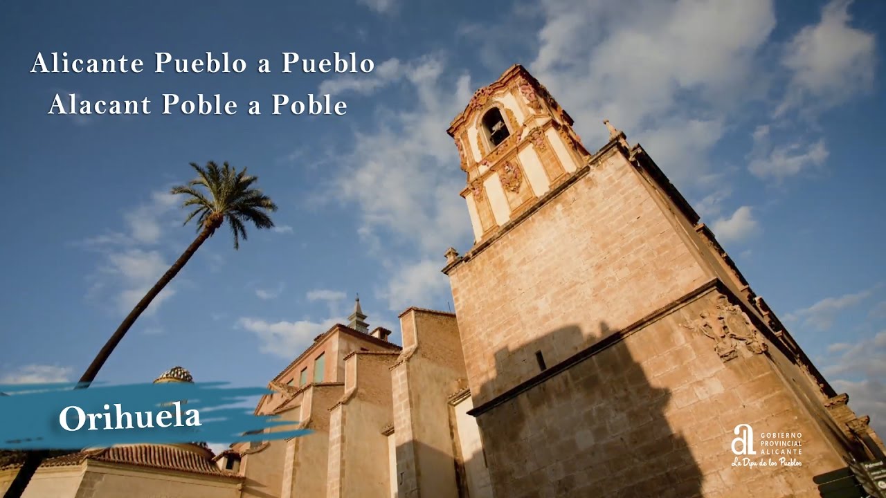 ORIHUELA. Alicante pueblo a pueblo