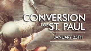 Conversion of St. Paul (January 25)