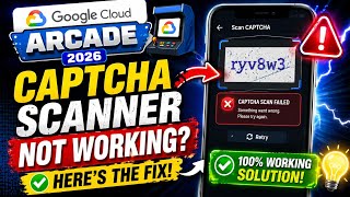 🚨 Google Cloud Arcade CAPTCHA Scanner Not Working? Here's the Fix! (2026) #qwiklabsarcade2026 