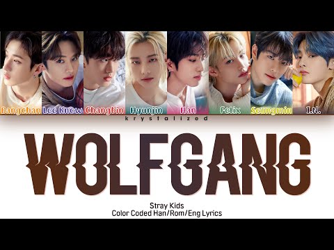 [KINGDOM] Stray Kids - WOLFGANG (Color Coded Han/Rom/Eng Lyrics)