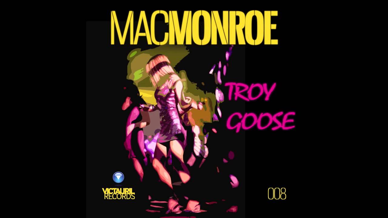 Guarda Mac Monroe - Troy (Original Mix) su YouTube Guarda Mac Monroe - Troy (Original Mix) su YouTube
