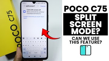 Does Poco C75 have Split Screen Mode? Can We Enable