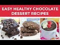 Chocolate Dessert Recipes | 3 Easy Healthy Gluten Free Baking Recipes