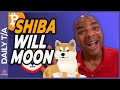 Learn why shiba will moon