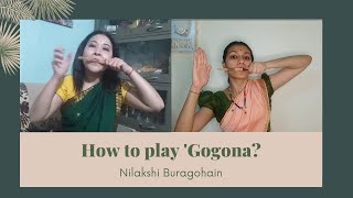 How to play 'Gogona' (গগণা) | Gogona keneke bojabo lage | Bihu Tutorial