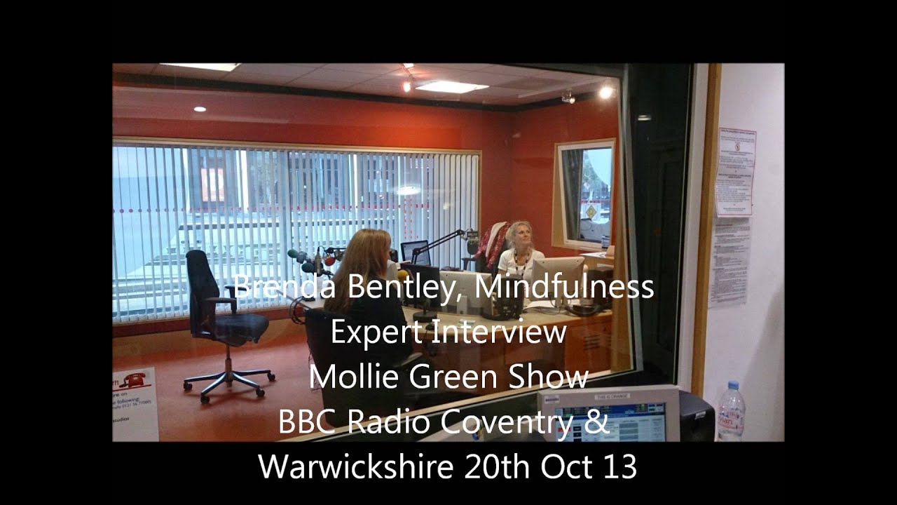 About Mindfulness - Brenda Bentley BBC Radio Interview mindfulness music