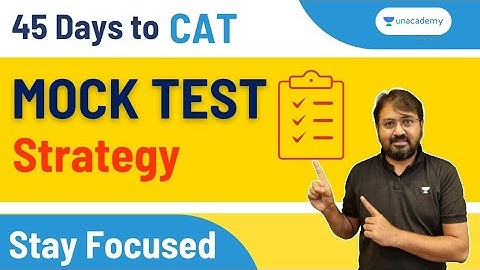 Mock Test Strategy | QA and LRDI | Ronak Kumar Shah | Unacademy CAT