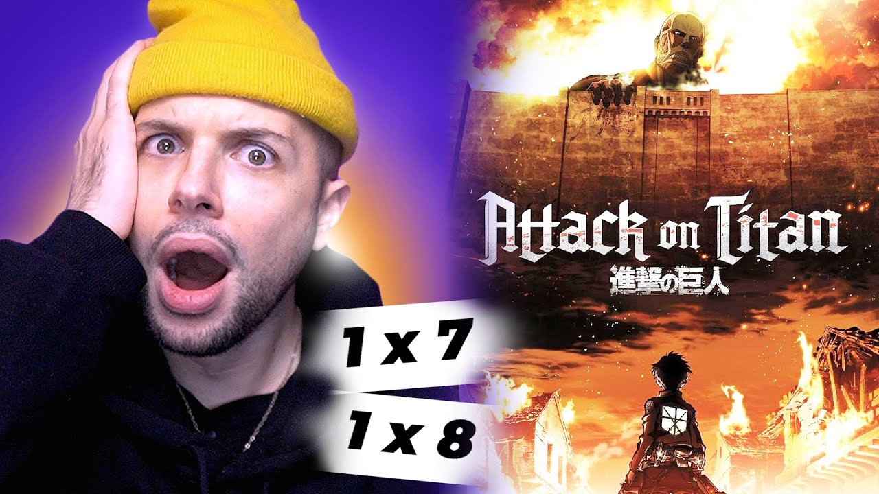 🤯🔥 L'ATTAQUE DES TITANS - SAISON 1 EPISODE 7 ET 8 | VF | REACTION
