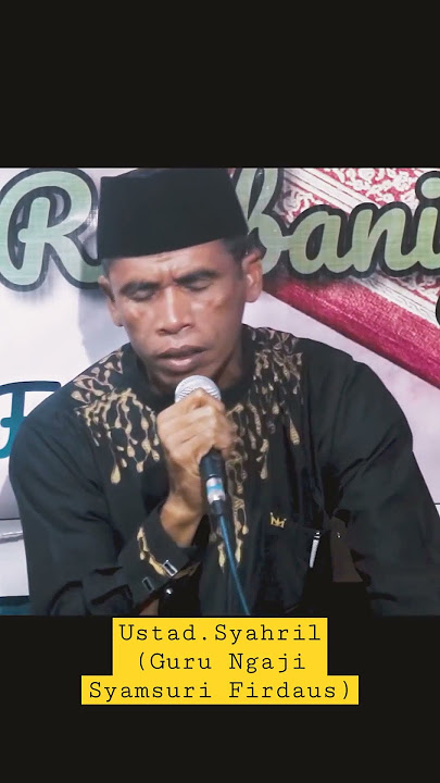MASYA ALLAH...!!! SUARA MELENGKING USTAD.SYAHRIL GURU NGAJI SYAMSURI FIRDAUS #shorts