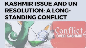 Kashmir issue | UN resolution | Worlds Biggest Conflict |