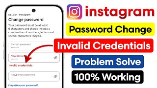 Invalid Credentials Instagram Fix | Invalid Credentials Instagram Password Change Problem Solution 💯