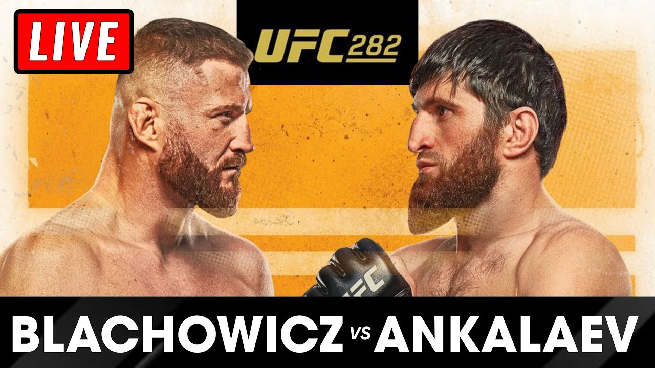 🔴 UFC 282 Live Stream - BLACHOWICZ vs ANKALAEV + PIMBLETT vs GORDON Watch Along