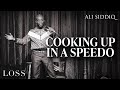 Cooking Up In A Speedo | Ali Siddiq Stand Up Comedy