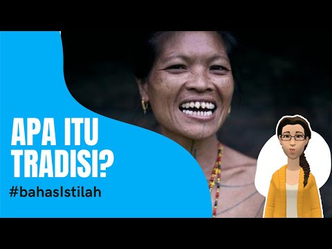 Video: Apa Itu Tradisi?