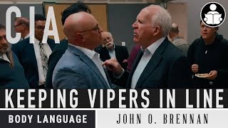 Body Language: John Brennan, Keeping Vipers In Line