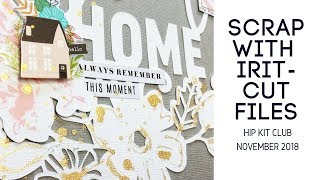 Scrap With Irit- Cut Files! November 2018 Kits