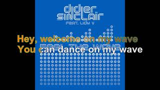 Didier Sinclair Lidy V - Feel The Wave Lyrics Audio Hq
