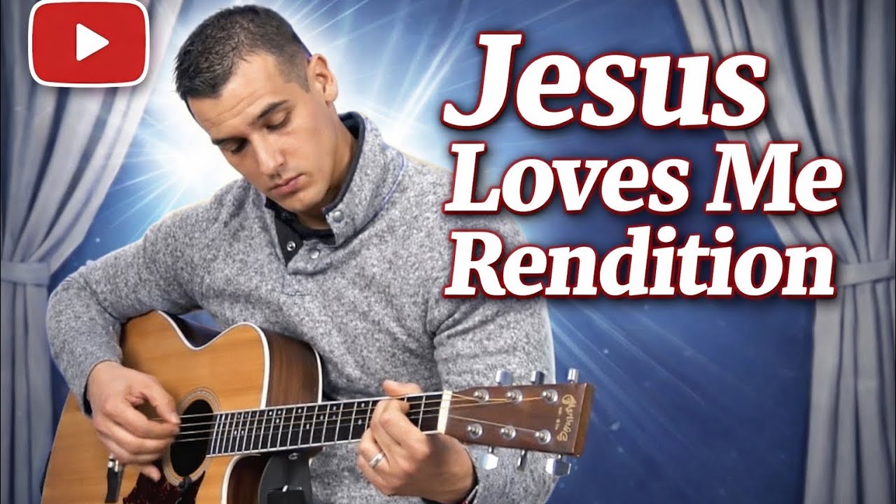 Jesus loves me rendition on the guitar